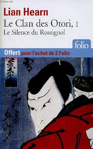 Image du vendeur pour Le clan des Otori (lot de 3 tomes en 3 volumes). Tome I : Le silence du Rossignol. Tome II : Les neiges de l'exil. Tome III : La clart de la lune mis en vente par Le-Livre