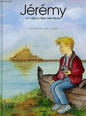 Seller image for Jrmy. Un enfant au Mont-Saint-Michel for sale by Le-Livre
