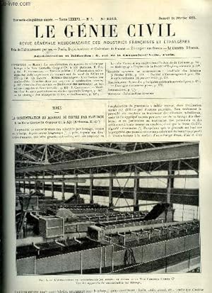 Bild des Verkufers fr Le gnie civil tome LXXXVI n 7 - La concentration du minerai de cuivre par flottage a la New Cornelia Cooper C a Ajo par P. Boudreaux, L'alimentation mcanique des biefs suprieurs du versant sud du canal du Rhone au Rhin par Ch. Dantin, L'utilisation zum Verkauf von Le-Livre