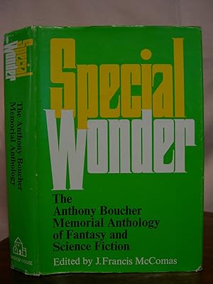 SPECIAL WONDER: THE ANTHONY bOUCHER MEMORIAL ANTHOLOGY OF FANTASY AND SCIENCE FICTION