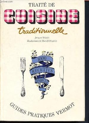 Image du vendeur pour Trait de cuisine traditionnelle - 1000 recettes simples mis en vente par Le-Livre