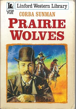 Seller image for Prairie Wolves (Linford Western Library)lLarge Print for sale by First Class Used Books