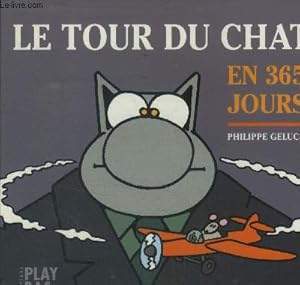 Image du vendeur pour Le tour du chat en 365 jours mis en vente par Le-Livre