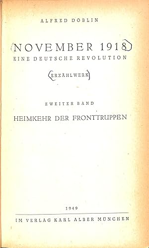 Seller image for November 1918 eine Deutsche Revolution Erzahlwerk Zweiter Band Heimkehr der Fronttruppen for sale by WeBuyBooks
