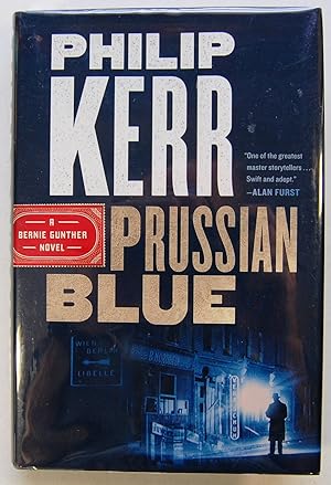 Prussian Blue, A Bernie Gunther Thriller, Signed