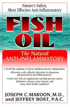Bild des Verkufers fr Fish Oil: The Natural Anti-inflammatory zum Verkauf von WeBuyBooks