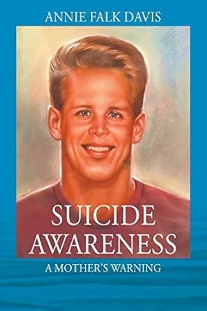 Seller image for SUICIDE AWARENESS: A Mother's Warning for sale by WeBuyBooks