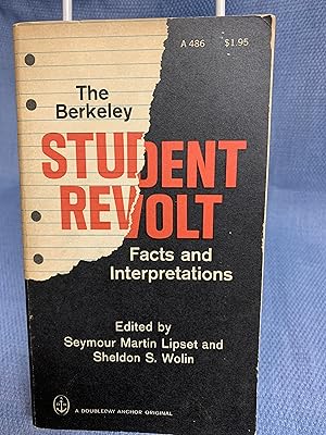 Seller image for The Berkeley Student Revolt. Facts and Interpretations for sale by Bryn Mawr Bookstore