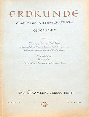 Bild des Verkufers fr Erdkunde : Archiv fr wissenschaftliche Geographie, Band VIII, Heft 4 (1954). zum Verkauf von Archiv Fuenfgiebelhaus