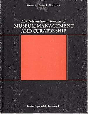 Seller image for The International Journal of Museum Management and Curatorship, Volume 5, 1986 for sale by Ye Old Bookworm