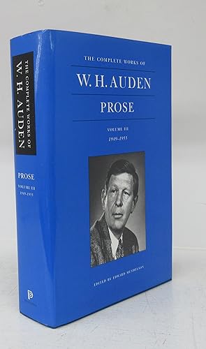 Image du vendeur pour The Complete Works of W. H. Auden. Prose. Volume III: 1949-1955 mis en vente par Attic Books (ABAC, ILAB)