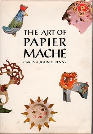 Imagen del vendedor de The Art of Papier MacHe a la venta por Ye Old Bookworm