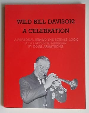 Seller image for Wild Bill Davison: A Celebration for sale by Summerhill Books