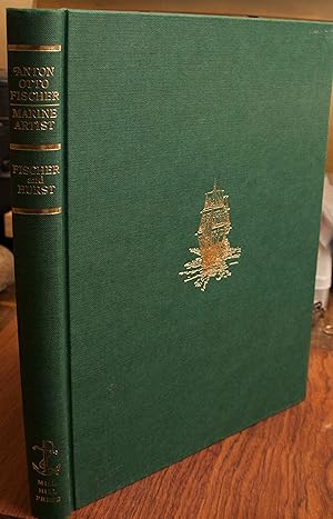 Seller image for Anton Otto Fischer - Marine Artist: His Life and Work for sale by Snowden's Books