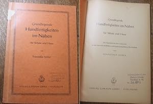 Grundlegende Handfertigkeiten im Nähen für Schule und Haus Ein Handbuch für den Unterricht an der...