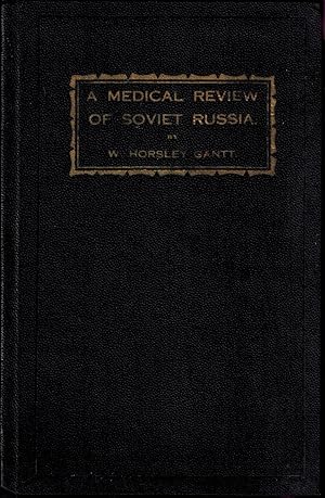 A Medical Review of Soviet Russia