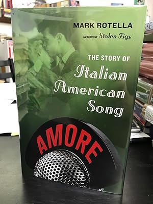 Amore: The Story of Italian American Song