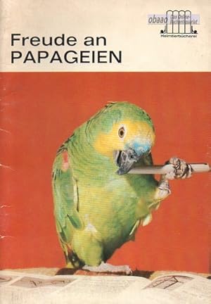 Freude an Papageien