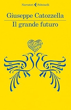 Seller image for Il grande futuro for sale by WeBuyBooks