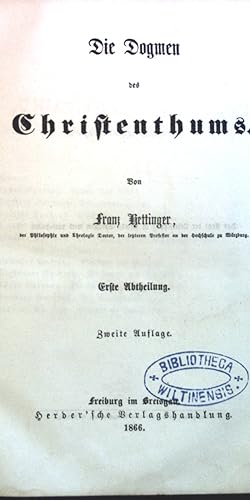 Seller image for Die Dogmen des Christenthums. for sale by books4less (Versandantiquariat Petra Gros GmbH & Co. KG)
