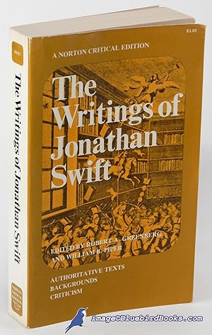 Seller image for The Writings of Jonathan Swift: Authoritative Texts, Backgrounds, Criticism (A Norton Critical Edition) for sale by Bluebird Books (RMABA, IOBA)