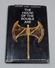 Image du vendeur pour The House of the Double Axe mis en vente par Erlandson Books