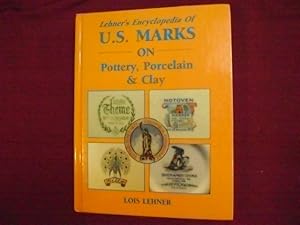 Seller image for Lehner's Encyclopedia of U.S. Marks on Pottery, Porcelain & Clay. for sale by BookMine