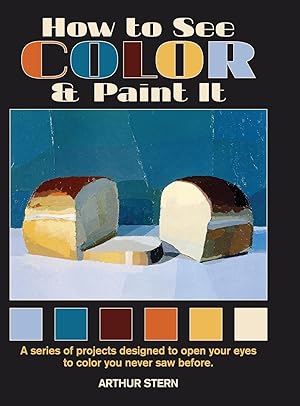 Bild des Verkufers fr Stern, A: How to See Color and Paint It zum Verkauf von moluna