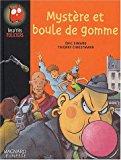 Image du vendeur pour Mystère Et Boule De Gomme mis en vente par RECYCLIVRE