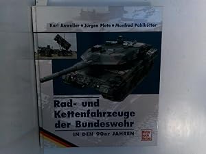 Bild des Verkufers fr Rad- und Kettenfahrzeuge der Bundeswehr in den 90er Jahren zum Verkauf von ABC Versand e.K.