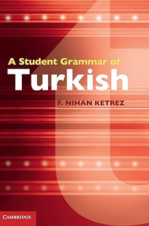 Imagen del vendedor de Ketrez, F: Student Grammar of Turkish a la venta por moluna