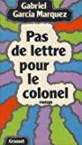 Image du vendeur pour Pas De Lettre Pour Le Colonel mis en vente par RECYCLIVRE