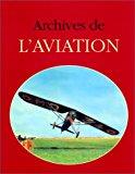 Image du vendeur pour Archives De L'aviation mis en vente par RECYCLIVRE