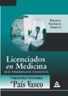 Licenciados en Medicina de la Administración General de la Comunidad Autónoma del País Vasco. Tem...
