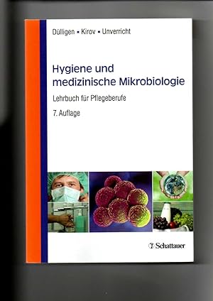 Monika Dülligen, Hygiene und medizinische Mikrobiologie - Lehrbuch für Pflegeberufe