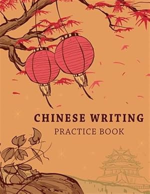 Immagine del venditore per Chinese Writing Practice Book: Learning Chinese Language Writing Notebook X-Style Writing Skill Workbook Study Teach Education 120 Pages Size 8.5x11 venduto da GreatBookPricesUK