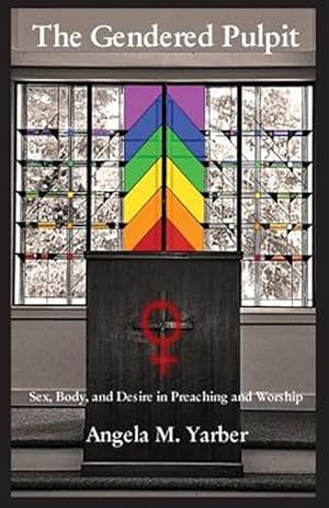 Seller image for The Gendered Pulpit for sale by GreatBookPricesUK