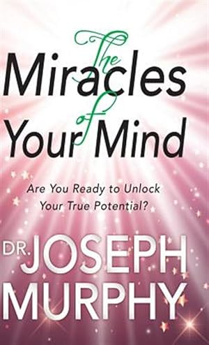 Seller image for The Miracles of Your Mind for sale by GreatBookPricesUK