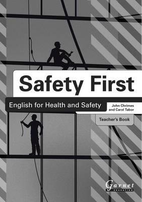 Imagen del vendedor de Safety First: English for Health and Safety Teacher's Book B1 a la venta por GreatBookPrices