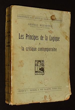 Bild des Verkufers fr Les Principes de la logique et la critique contemporaine zum Verkauf von Abraxas-libris