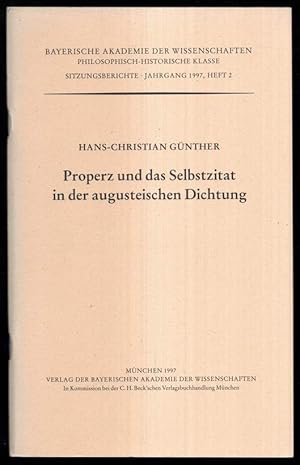 Immagine del venditore per Properz und das Selbstzitat in der augusteischen Dichtung. venduto da Antiquariat Dennis R. Plummer