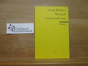 Imagen del vendedor de Woyzeck; Leonce und Lena; Georg Bchner. Hrsg. von Burghard Dedner. Reclams Universal-Bibliothek ; Nr. 18420 a la venta por Antiquariat im Kaiserviertel | Wimbauer Buchversand