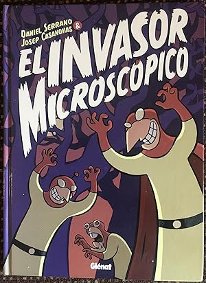 EL INVASOR MICROSCÓPICO