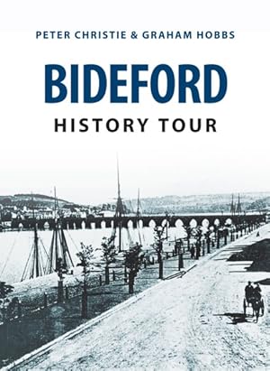 Imagen del vendedor de Bideford History Tour a la venta por GreatBookPrices