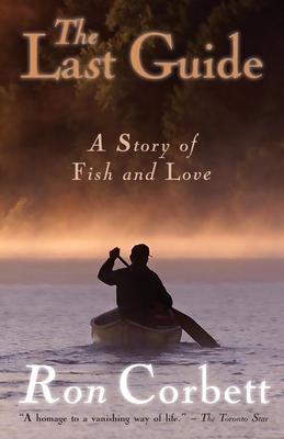 Bild des Verkufers fr The Last Guide: A Story of Fish and Love (Paperback or Softback) zum Verkauf von BargainBookStores