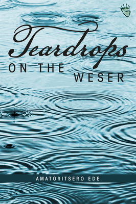 Seller image for Teardrops on the Weser (Paperback or Softback) for sale by BargainBookStores