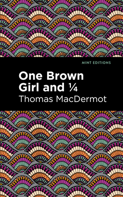 Seller image for One Brown Girl and 1/4 (Paperback or Softback) for sale by BargainBookStores