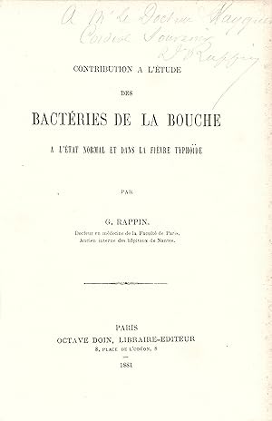 Contribution à l'étude des BACTERIES DE LA BOUCHE à l'état normal et dans la fièvre typhoïde.