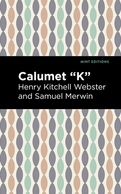 Imagen del vendedor de Calumet K (Paperback or Softback) a la venta por BargainBookStores