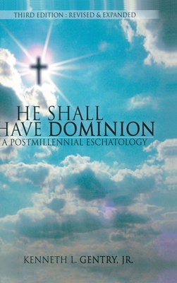 Immagine del venditore per He Shall Have Dominon: A Postmillennial Eschatology (Hardback or Cased Book) venduto da BargainBookStores